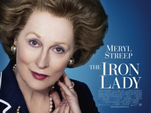 O Filme "A Dama de Ferro"  traz Meryl Streep em destaque absoluto.